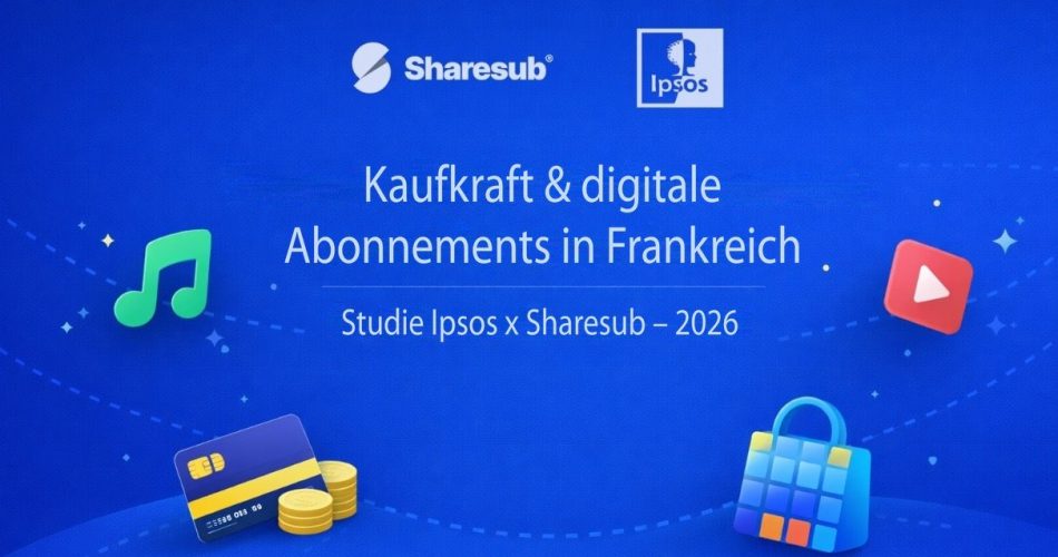Banner von Sharesub und Ipsos: Kaufkraft und digitale Abonnements in Frankreich, Studie 2026