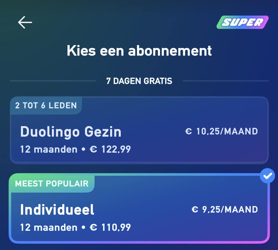 Scherm in de Duolingo-app om een Super-abonnement te kiezen: Duolingo Family voor € 10,25 en Individual voor € 9,25 per maand
