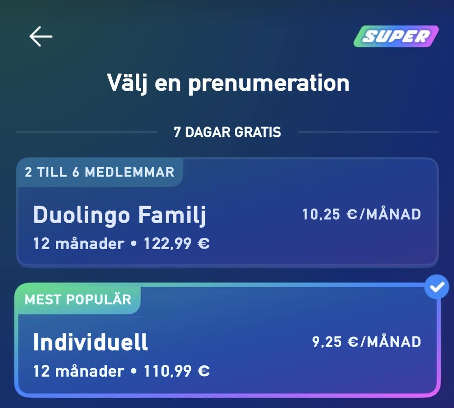 Skärm i Duolingo-appen för att välja Super-abonnemang: Duolingo Family för 10,25 € och Individual för 9,25 € i månaden